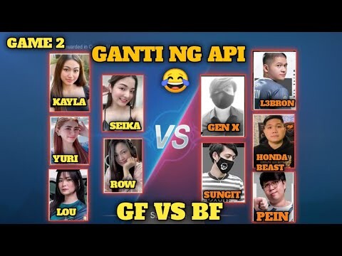 GAME 2 TEAM SUNGIT VS MGA JOWA NILA | GANTI NG API | BF VS  GF