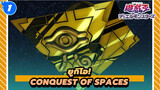 ยูกิโอ!|[เซโตะ&ยูยะ] Conquest of spaces_1