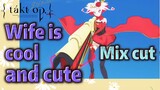 [Takt Op. Destiny]  Mix cut | Wife is cool and cute