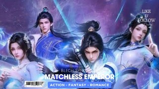 Matchless Emperor Episode 47 Sub Indonesia