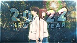 2022 Edit - HAPPY NEW YEAR 💞 [Edit/AMV]!