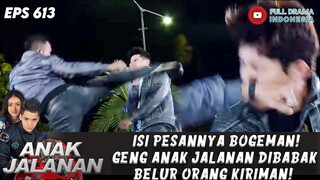 ISI PESANNYA BOGEMAN! GENG ANAK JALANAN DIBABAK BELUR ORANG KIRIMAN! - ANAK JALANAN