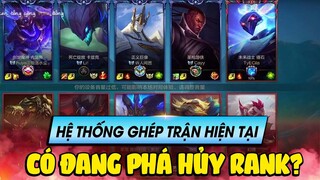 Học chơi tốc chiến #152: Hệ thống ghép trận hiện tại có đang phá hủy rank hay không?