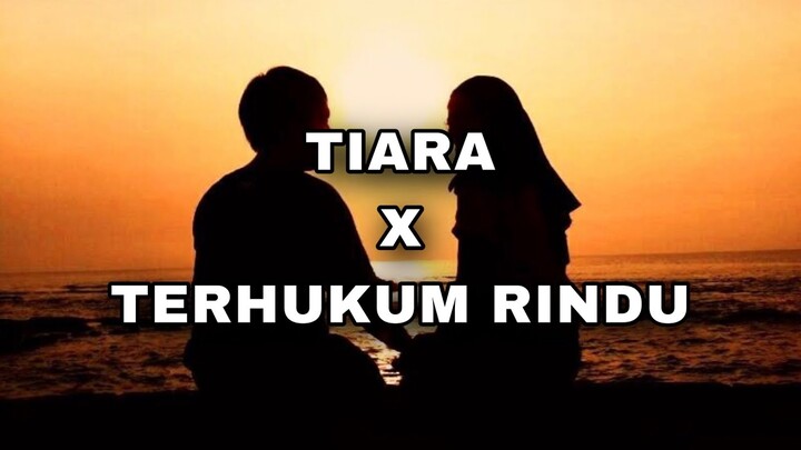 LIRIK JIKA KAU BERTEMU AKU BEGINI X TERHUKUM RINDU || TIARA X TERHUKUM RINDU ( Cover Nanak Romansa )