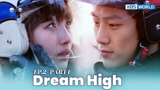 [IND] Drama 'Dream High' (2011) Ep. 2 Part 1 | KBS WORLD TV