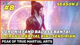 Niefang Vs Everybody 🔥🤩 - Donghua Peak Of True Martial Arts Season 2 Part 8