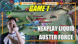 GAME 1 | NEXPLAY SOLID VS AUSTER FORCE | MOYMOY PALABOY TOURNAMENT