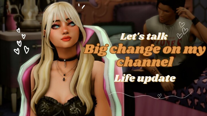 Let's talk 😥 No more sims 4 stories?! Big change on my Sims 4 channel + update