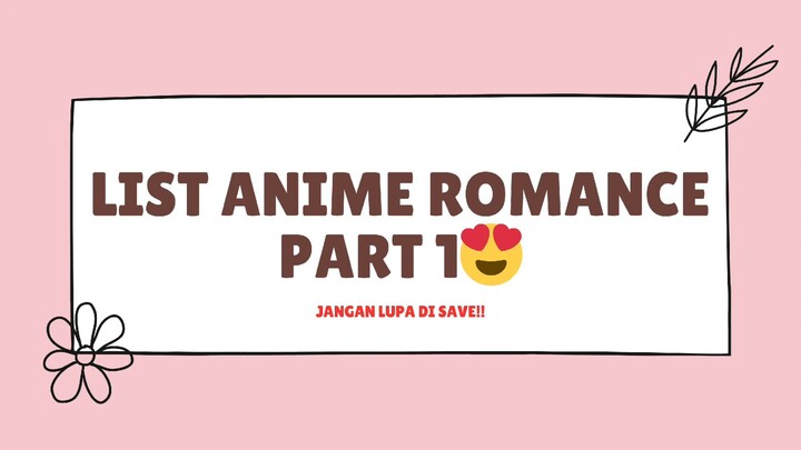 LIST ANIME ROMANCEE TERFAVORIT!!!