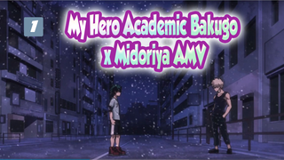 Gặp được cậu làm tôi phát ghen với cả thế giới | Cute Bakugo x Midoriya | Học Viện Anh Hùng 1080P_1