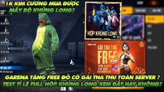 FREE FIRE | GARENA TẶNG FREE ĐỒ CÔ GÁI THA THU TOÀN SERVER KHÔNG GIỚI HẠN? TEST TỈ LỆ HỘP KHỦNG LONG