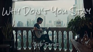 【和訳】Why Don't You Stay (WorldTour Ver.) - Jeff Satur [ KinnPorsche The Series]