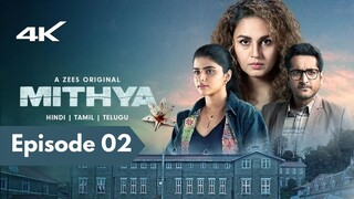 Mithya (2022) S01E02 Nishaane Pe Sirf Main Thi |Episode 2| HD | 1080p