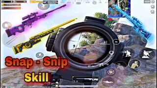 [PUBG Mobile] Snap & Snip Skill Cực Mãn Nhãn | Bong Bong TV