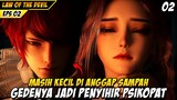 MC PSIKOPAT !? REINKARNASI BOCAH JENIUS YANG DI ANGGAP SAMPAH - LAW OF THE DEVIL 2