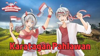 【Cover】 Karatagan Pahlawan - Koko Koswara  【Keiko Natsumi】 || #Vstreamer17an