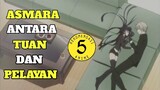 5 Rekomendasi Anime Romance antara Majikan dan Pelayan (Servant x Master)