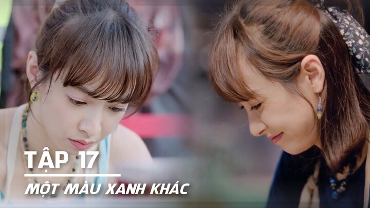 [VIETSUB] Một Màu Xanh Khác - Tập 17