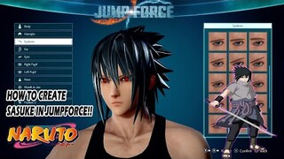 How to create Sasuke in Jumpforce 2020!!!
