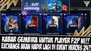 KABAR GEMBIRA UNTUK F2P!! EXCHANGE BRUTAL AKAN HADIR LAGI DI EVENT HEROES 24 EA SPORT FC MOBILE 24