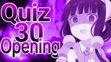 Anime Opening Quiz 30 Openings [Medium] - QUIZIMES