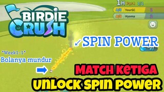 Dapet SPIN POWER! Kira2 Bakalan Menang Lagi Ga di Match Ketiga? BIRDIE CRUSH