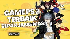 7 GAME PS2/PLAYSTATION 2 TERBAIK SEPANJANG MASA - EPS TERAKHIR #gameterbaik #gameps2terbaik #windah