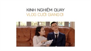 #MVCTHINH ĐÃ QUAY VLOG ĐÁM CƯỚI GIANG ƠI NHƯ THẾ NÀO | Tips And Tricks