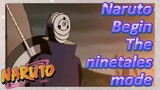 Naruto Begin The ninetales mode