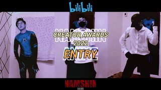 Bilibili Creator Awards 2022 ENTRY [PANGARAP] NAMSHINANIME