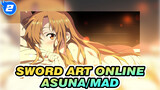 Sword Art Online|【Asuna/MAD】You are the person I want to protect with my life_2