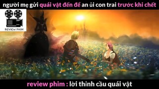 Nội dung phim: Lời thỉnh cầu quái vật phần 2 #Reviewphimhay