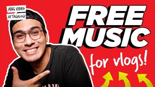 How to DOWNLOAD FREE MUSIC for Vlog! Basic DEMO in Tagalog for BEST FREE MUSIC!