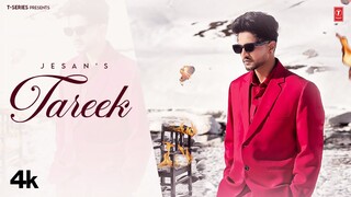 TAREEK (Official Video) | Jesan | Latest Punjabi Songs 2024 | T-Series