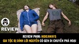 Tóm Tắt Review Phim Hay : Hideaways | Cứ chảy máu là xung quanh bị hủy diệt