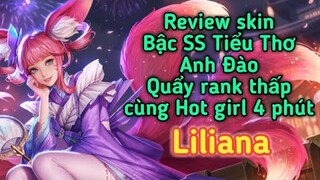 [ Liên Quân Mobile ] Review skin + quẩy rank vàng cùng Liliana Tiểu Thơ Anh Đào cực đẹp và dễ thương