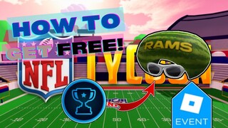 Full Guide! [NFL EVENT 2022!] How to get Los Angeles Rams Melon Head in NFL Tycoon for Free | Roblox