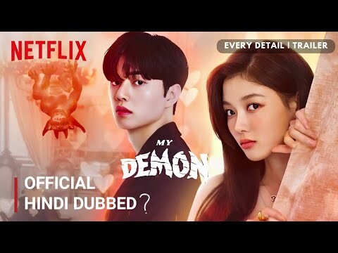 My Demon Hindi Dubbed Release Date | My Demon Kdrama Hindi Dubbed | Netflix K Drama Hindi Dubbed