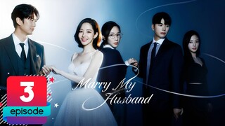 Marry My Husband - S01 - E03