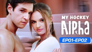 I has a one night stand with our school hockey star![My Hockey Alpha]EP01-EP02