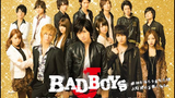 Bad Boys J - EP 3 (ENG SUB)