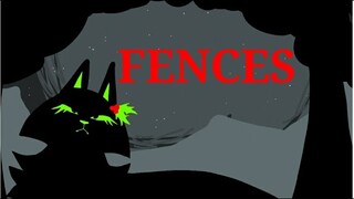 [Hollyleaf PMV] FENCES