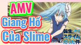 [Slime]AMV | Giang Hồ Của Slime