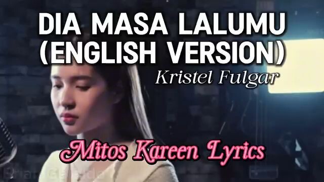 DIA MASA LALUMU (English Version)