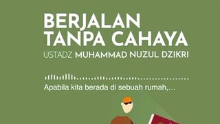 berjalan tanpa cahaya