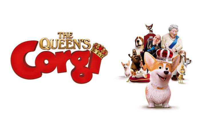 The Queen's Corgi (2019) จุ้นสี่ขาหมาเจ้านาย (พากย์ไทย)