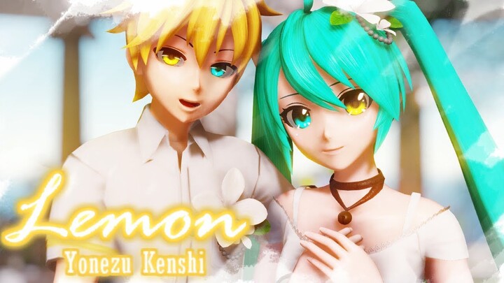 【MMD PV】Lemon - Hatsune Miku ・Kagamine Len (English / Romaji Sub)