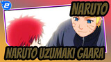 [NARUTO/Emosional/Epik] AMV| Hubungan Naruto Uzumaki&Gaara_2