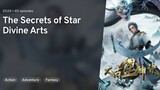 The Secrets of Star Divine Arts(EPS 1)