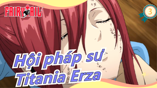 [Hội pháp sư] Titania Erza--- Cô ấy toả sáng như đoá hoa Ren đang nở_3